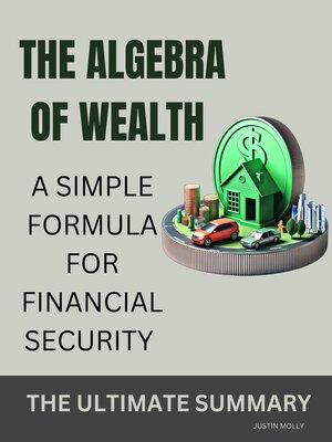 cover image of The Ultimate Summary of "The Algebra of Wealth"